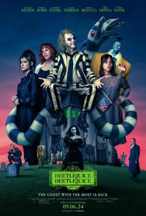 “Beetlejuice Beetlejuice,” The Ghost with the Most is BACK