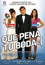 Chilean �Que pena tu boda� (Fuck My Wedding) a Solid Modern Romcom picture